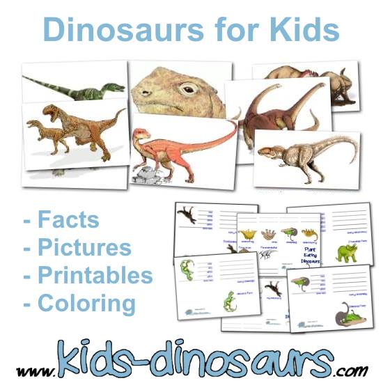 Dinosaurs for Kids - Facts, Pictures, Printables